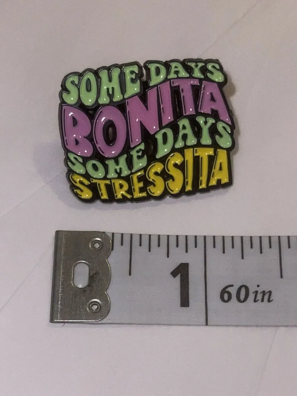 Some Days Bonita Some Days Stressita Pin Brooch